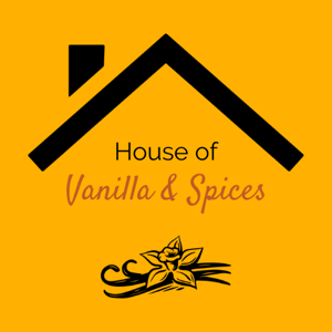 HOUSE OF VANILLA AND SPICES